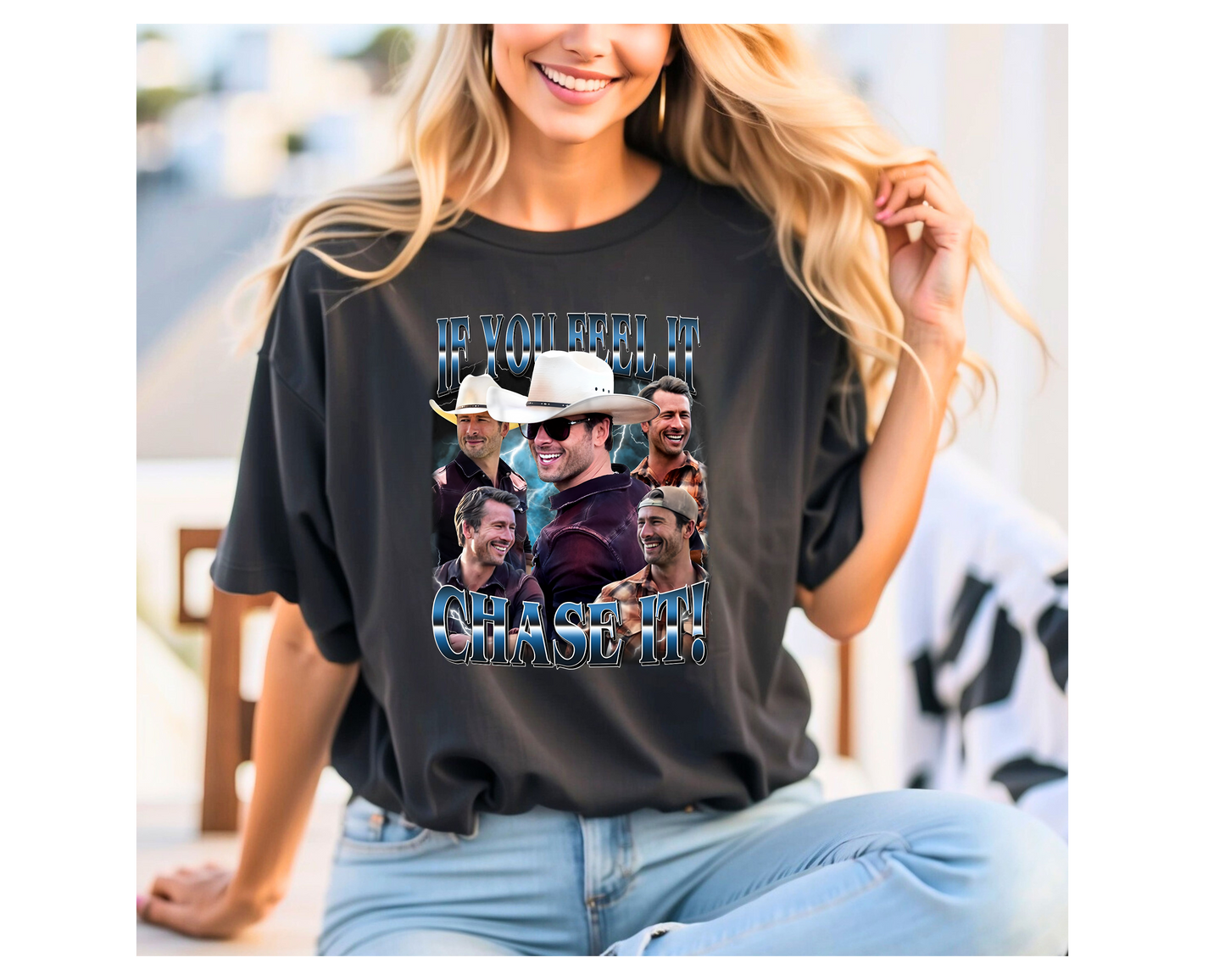 IF YOU FEEL IT CHASE IT