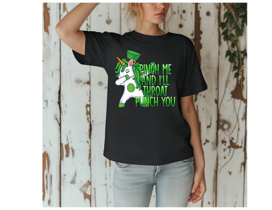 Pinch me and I'll throat you