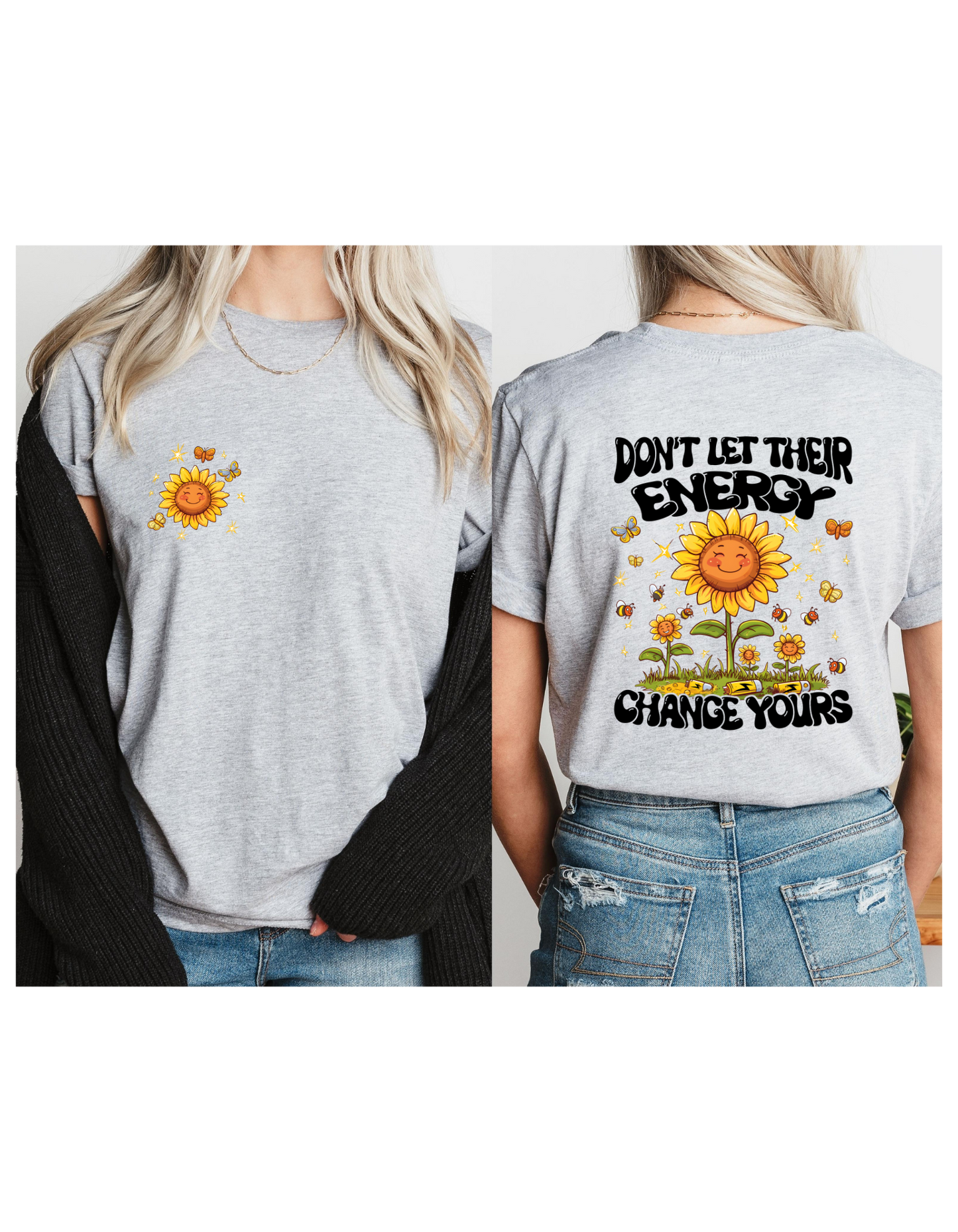 DONT LET THEIR ENERGY CHANGE YOU.