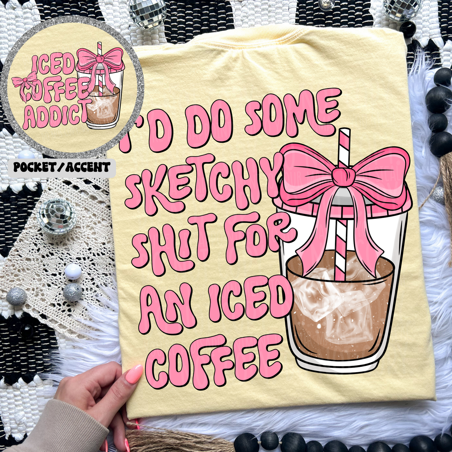 I'D DO SOME SKETCHY SHIT FOR AN ICE COFFEE.