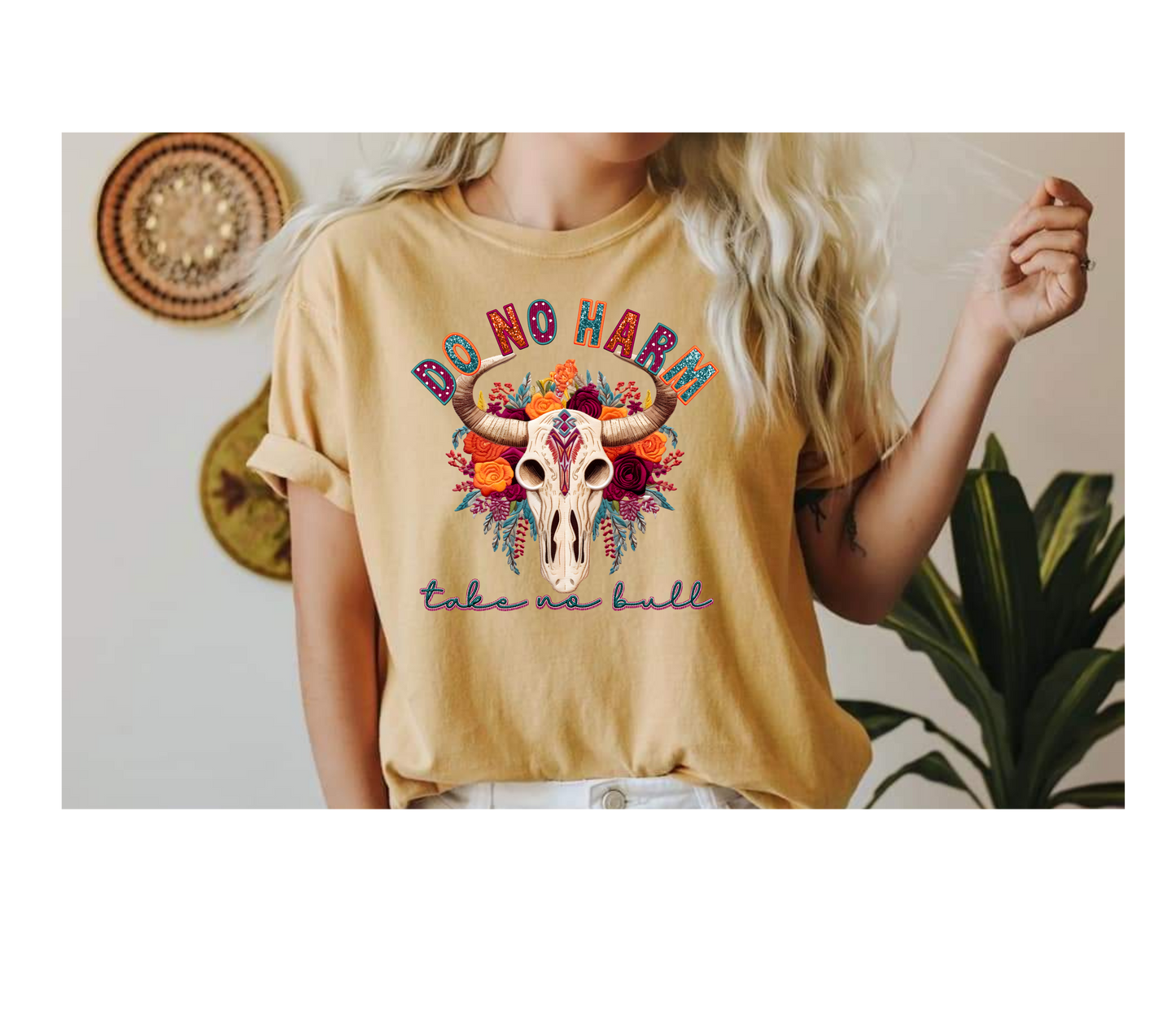 DO NO HARM TAKE NO BULL