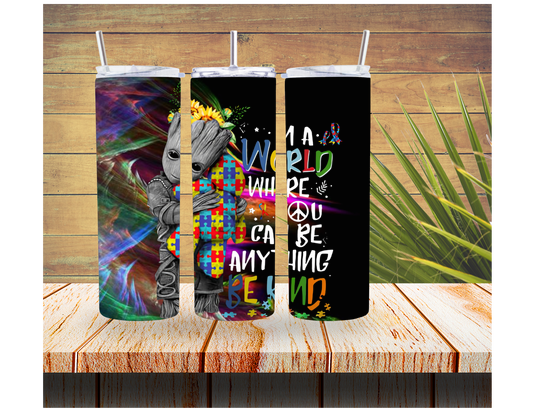 In a world where you can be anything be kind.