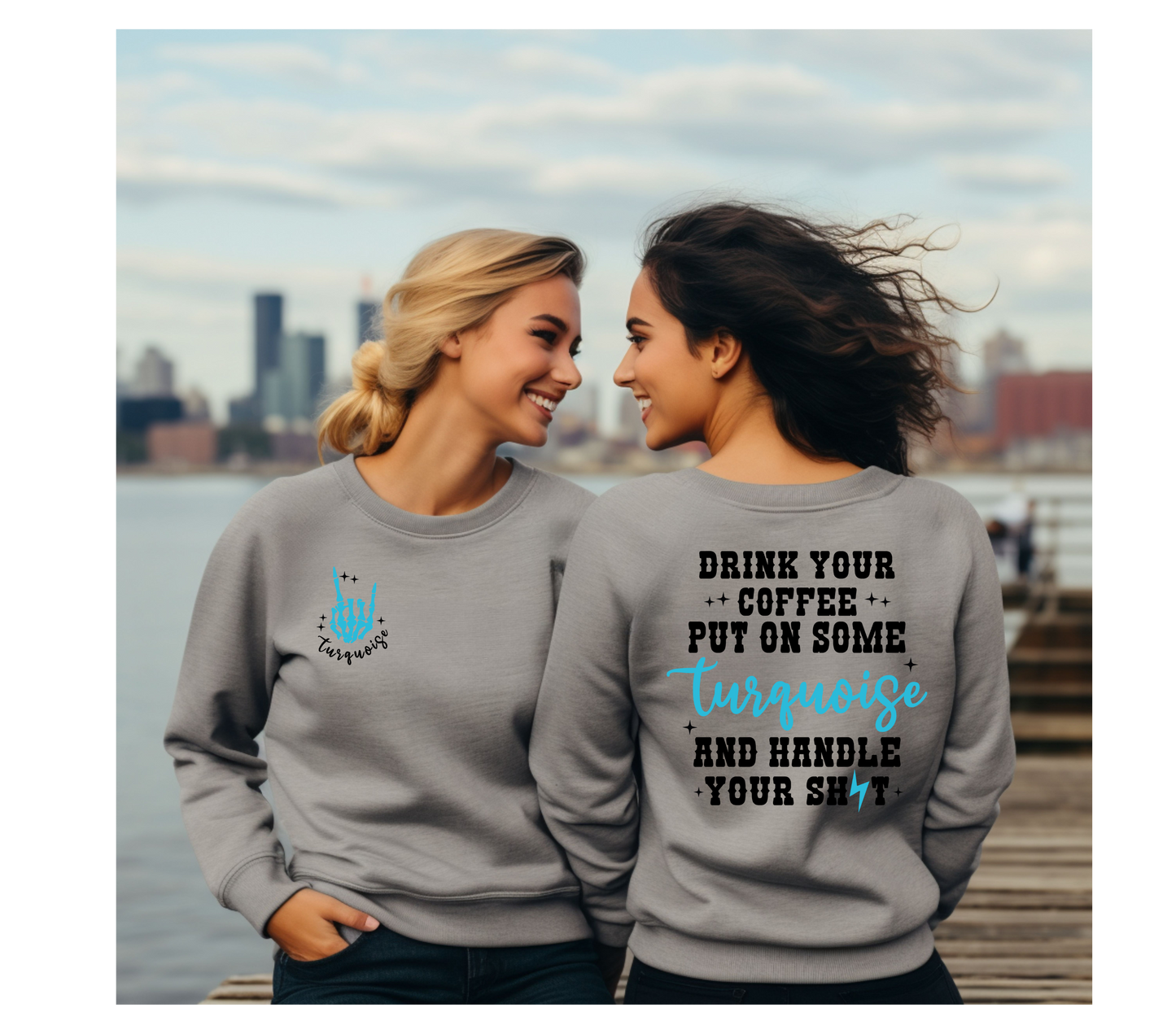 Drink your coffee, put on some Turquoise.