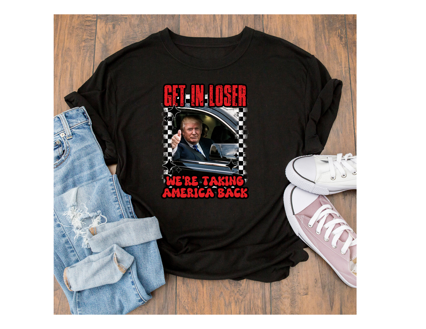 Get in looser, we're taking America back.